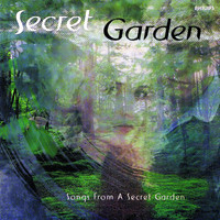 Songs from a Secret Garden by Secret Garden
