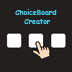 ChoiceBoard-Creator